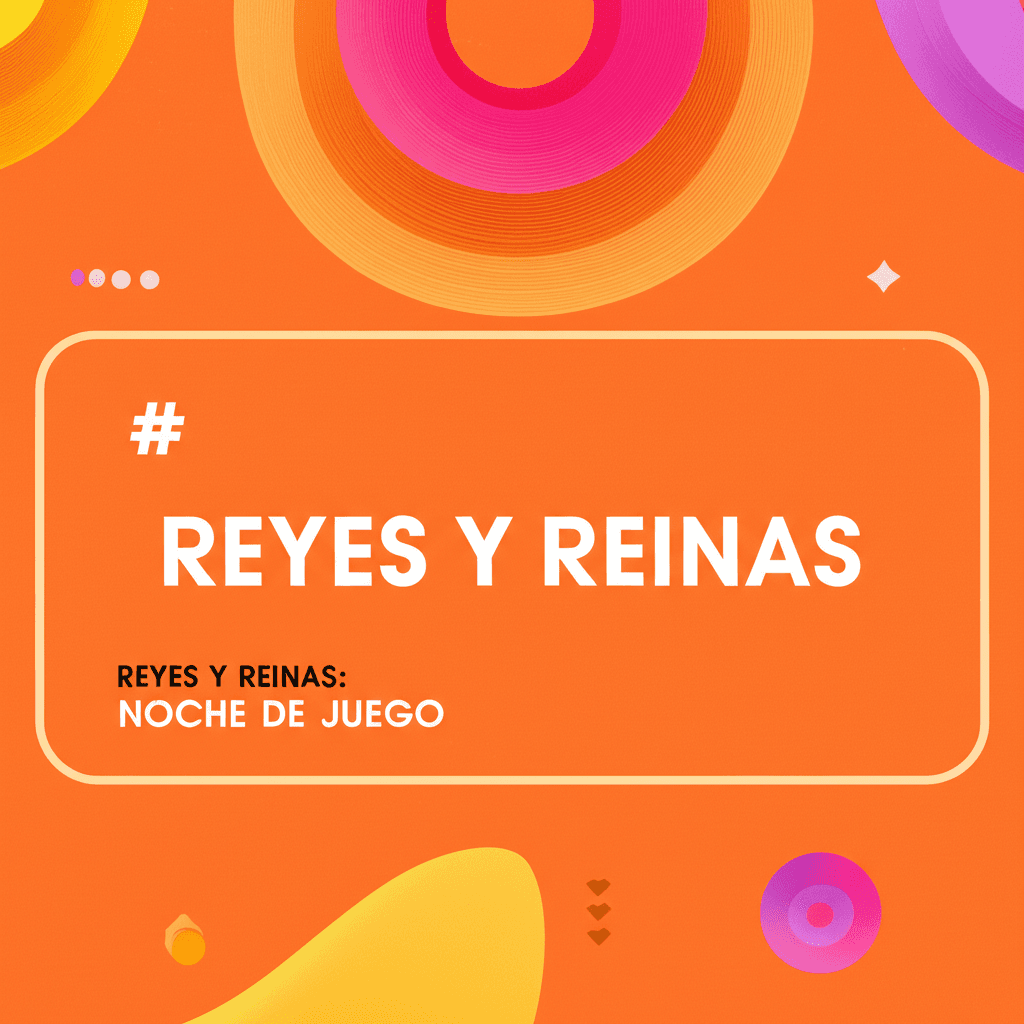 Reyes y Reinas: Noche de Juego 2