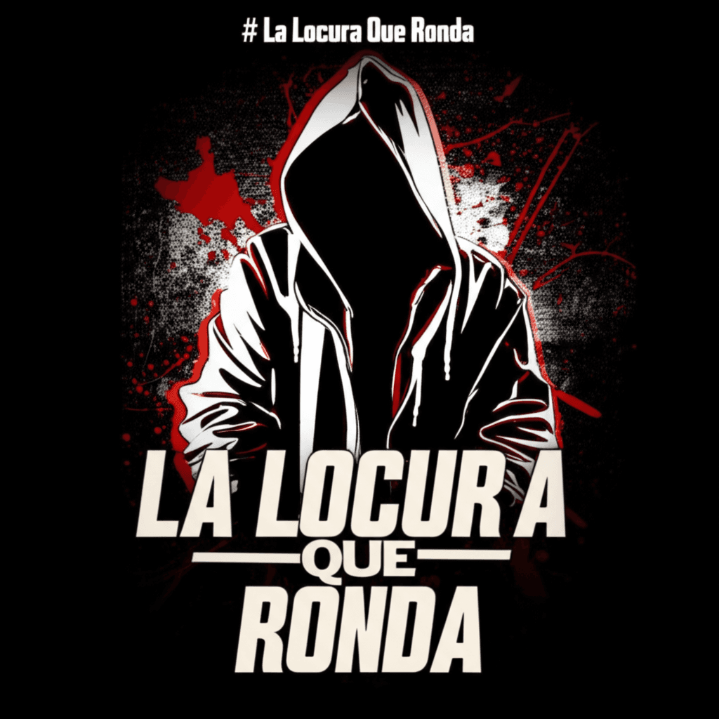 La Locura Que Ronda 1