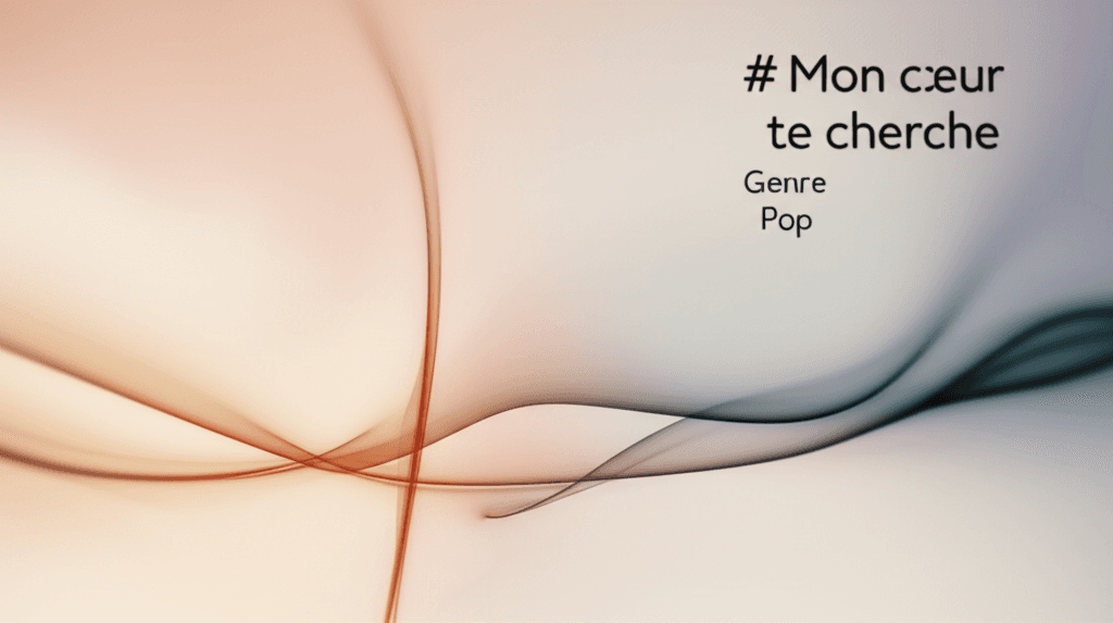 Mon cœur te cherche 1
