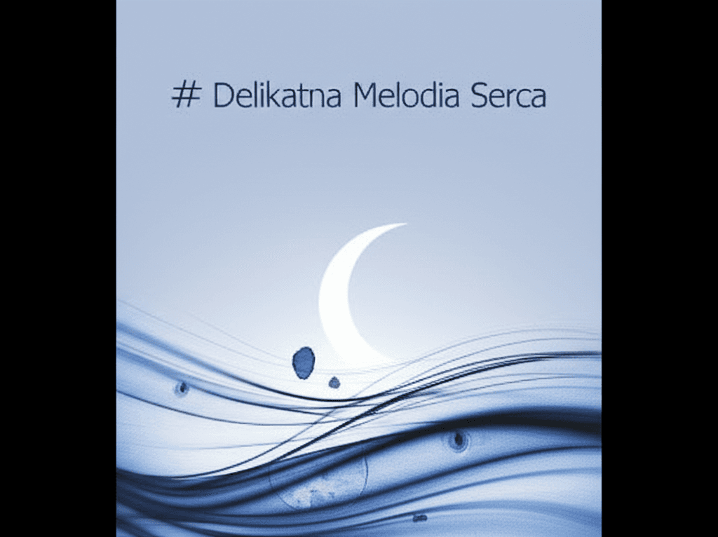 Delikatna Melodia Serca 2
