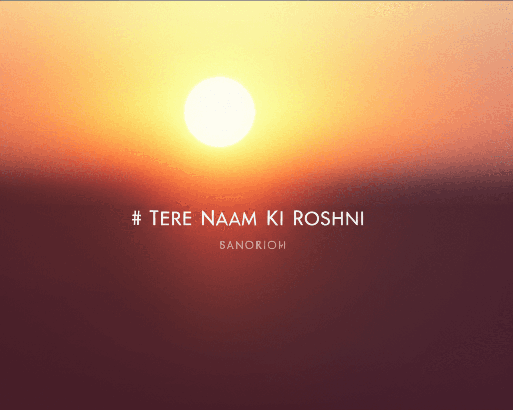 Tere Naam Ki Roshni 1