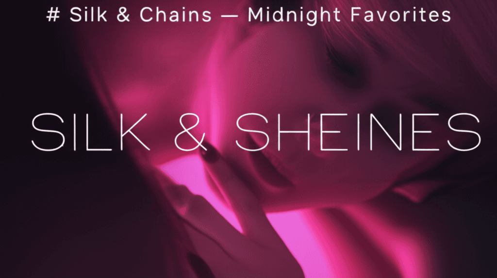 Silk & Chains — Midnight Favorites 2