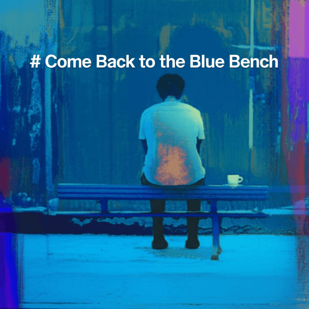 Come Back to the Blue Bench 1