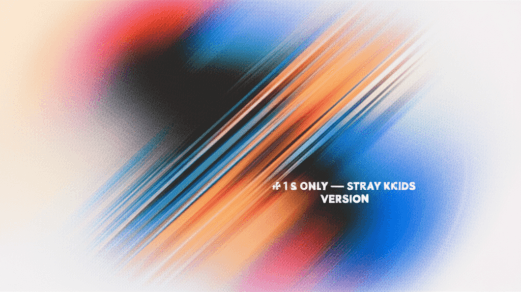 1 & Only — Stray Kids Rhythm Version 1