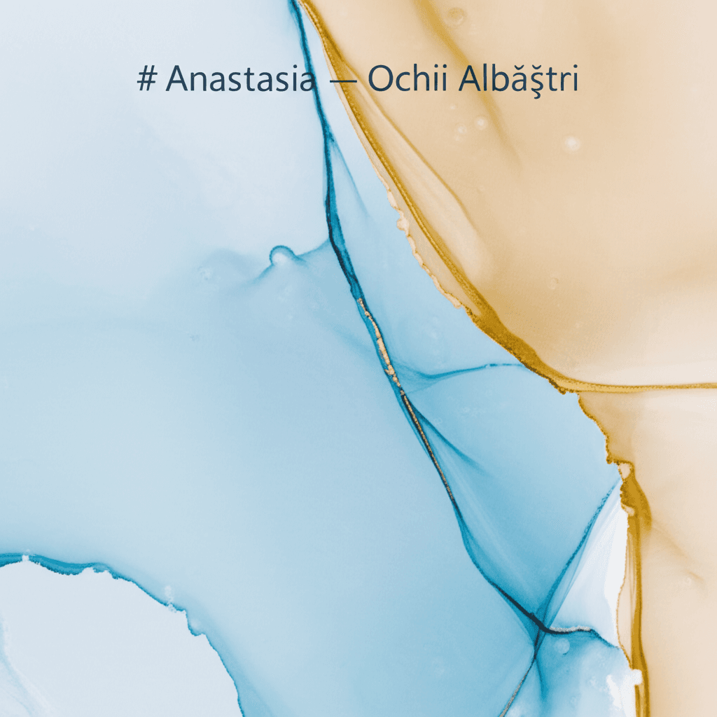 Anastasia — Ochii Albăștri 1