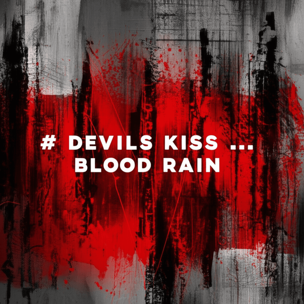Devils Kiss — Blood Rain 1