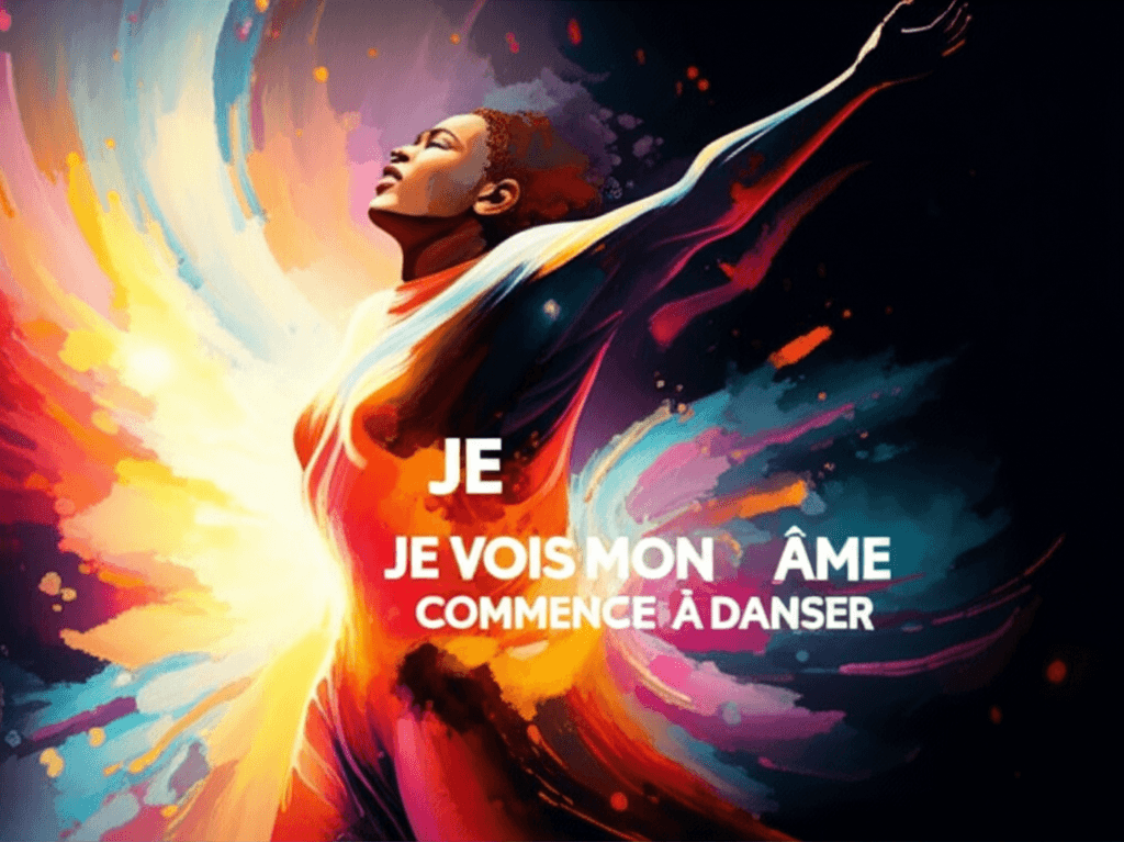 Je Vois Mon Âme Commencer à Danser 1