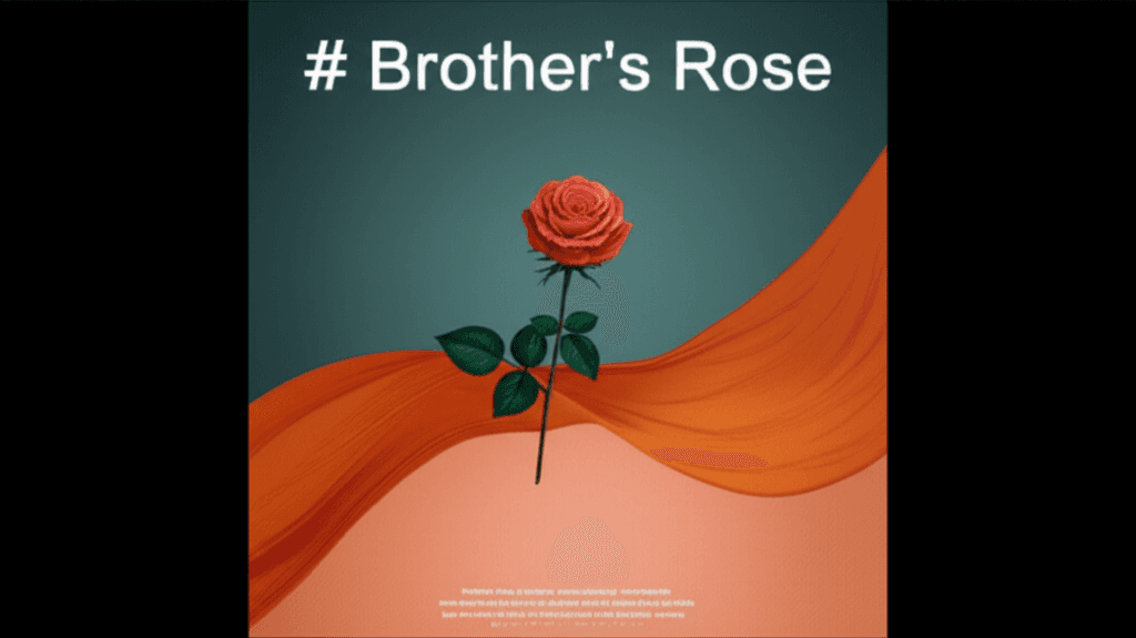 Brother's Rose