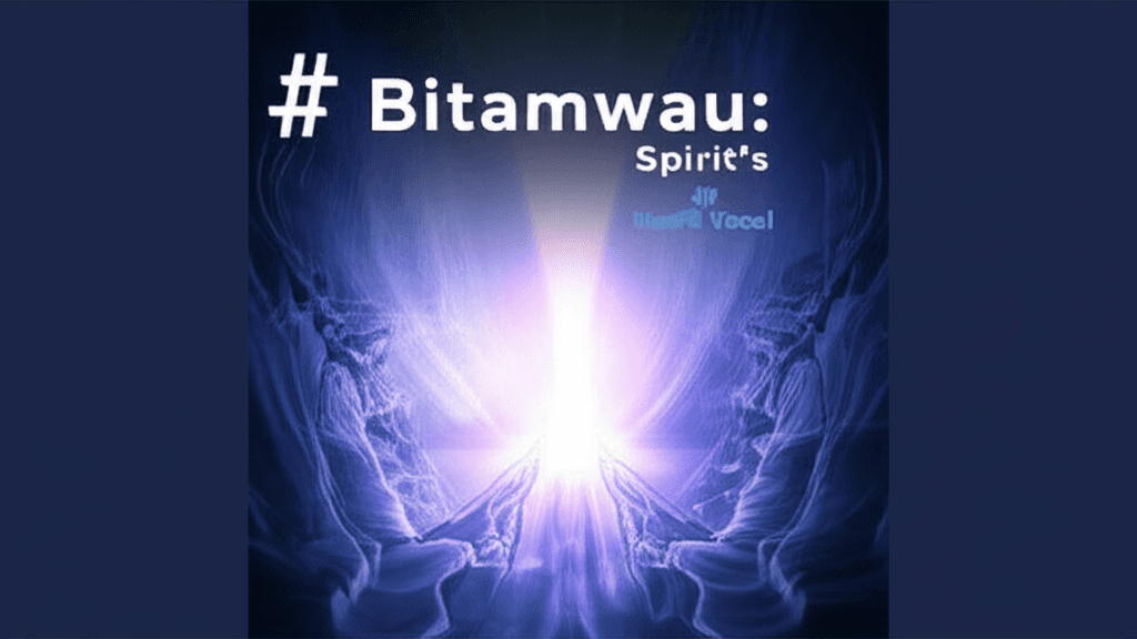 Bitamwau: Spirit's Call 2