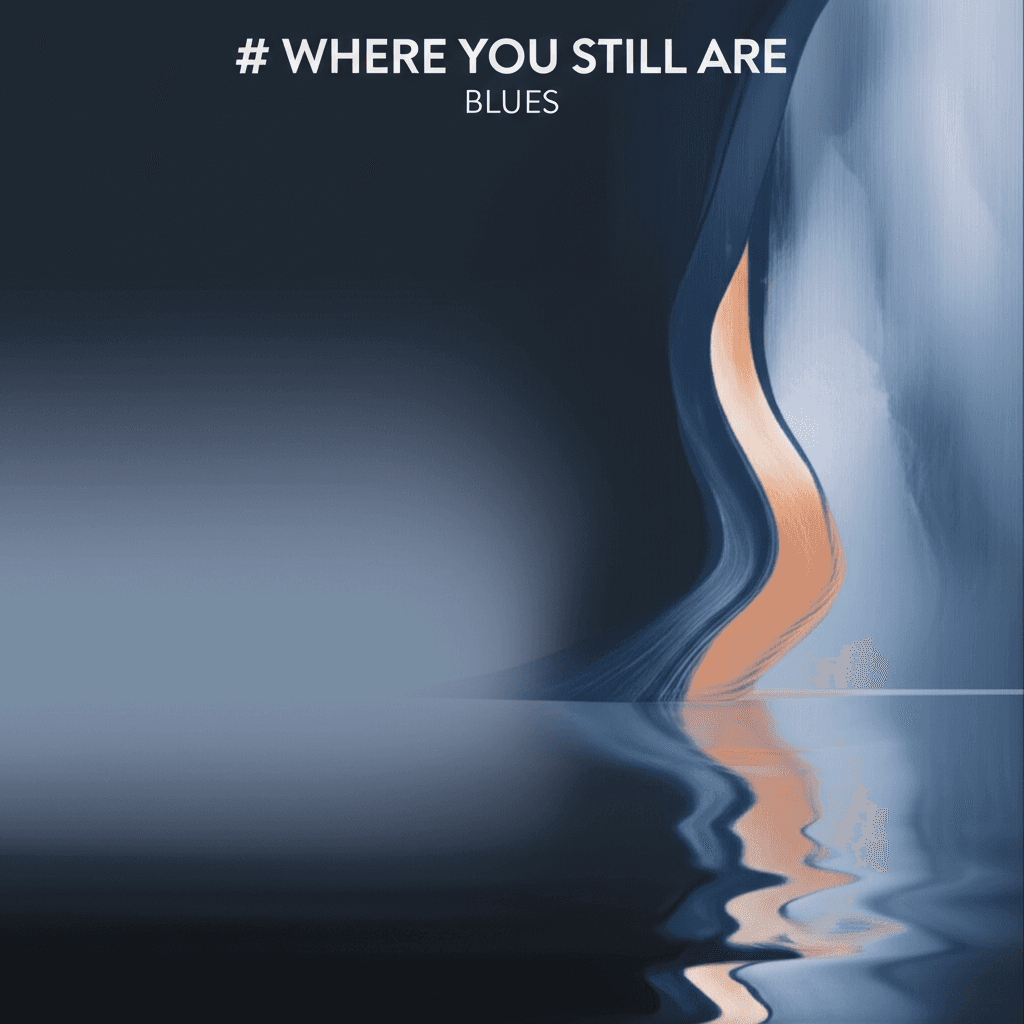 Where You Still Are 1