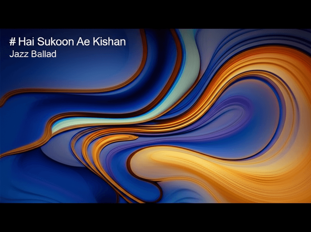 Hai Sukoon Ae Kishan — Jazz Ballad 2