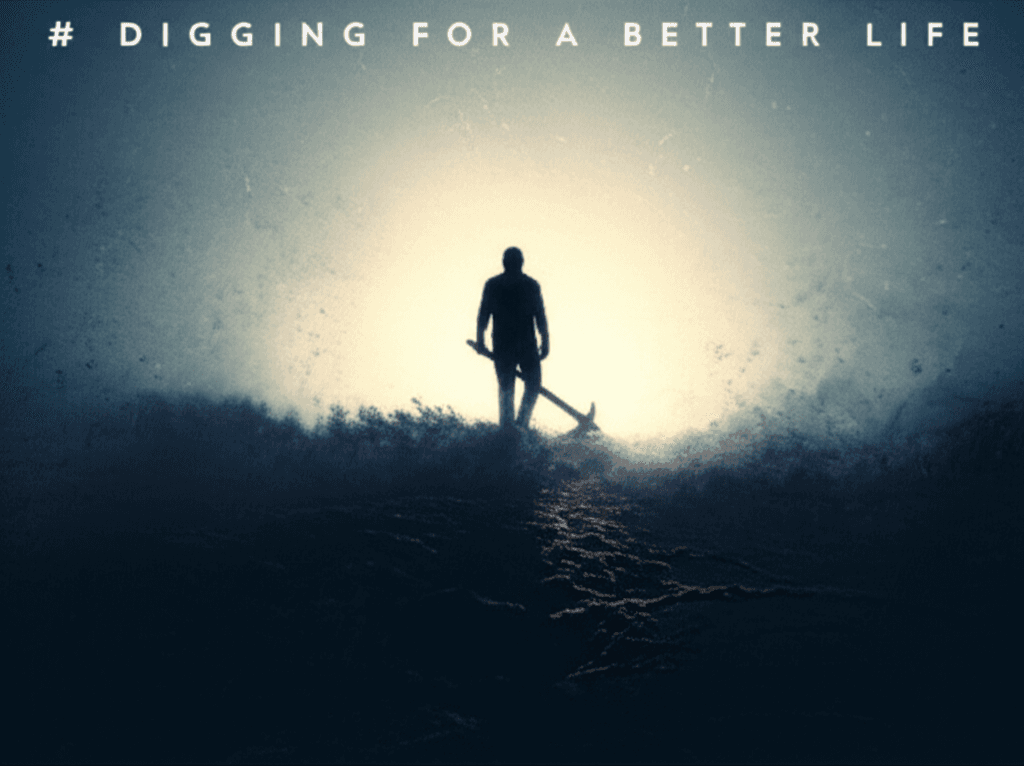Digging for a Better Life 2