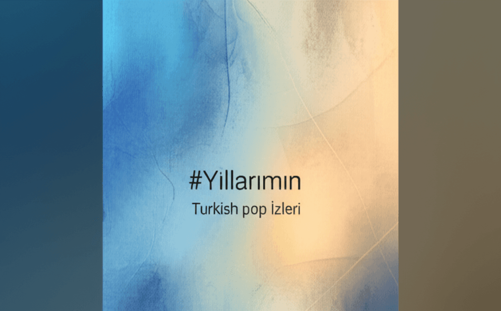 Yıllarımın İzleri 1