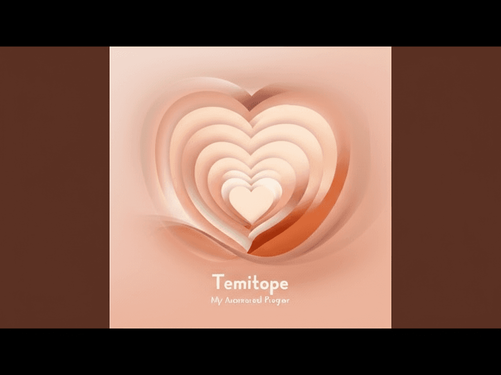 Temitope — My Answered Prayer 1