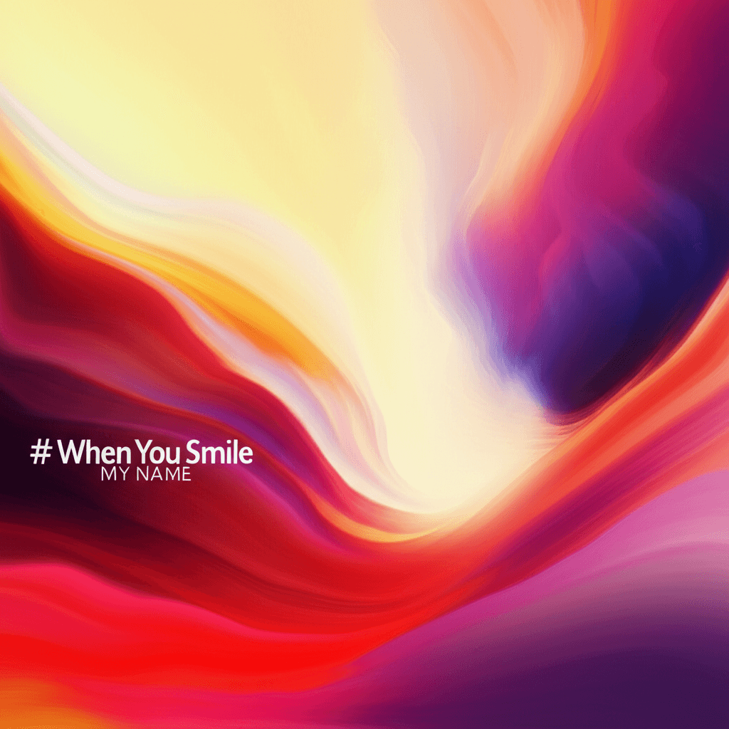 When You Smile My Name