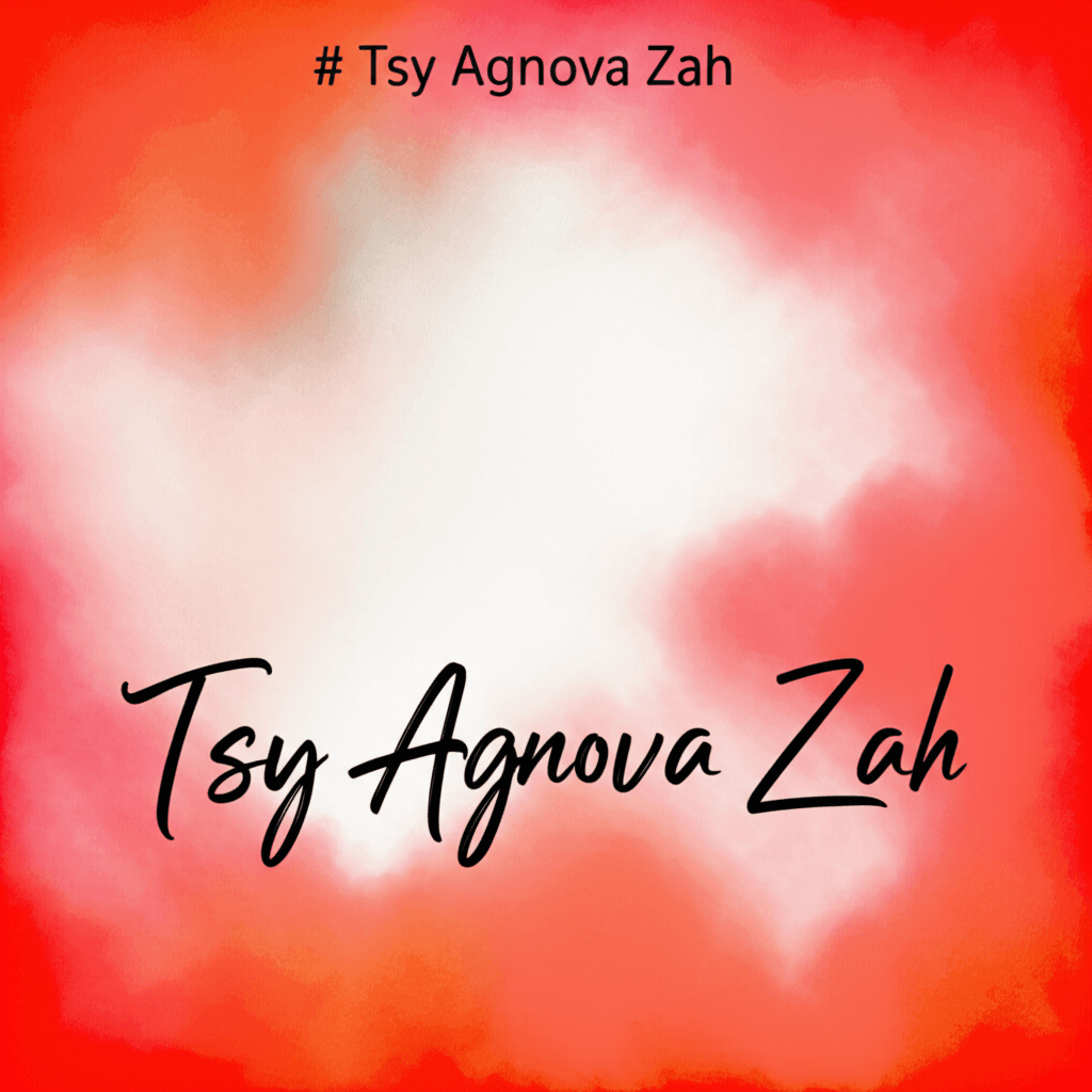 Tsy Agnova Zah