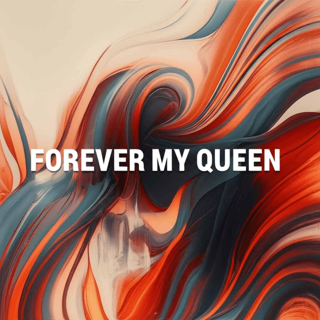 Forever My Queen (Hajera) 2