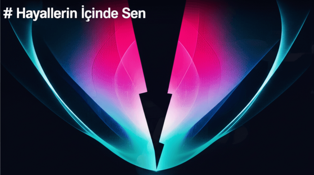 Hayallerin İçinde Sen 2