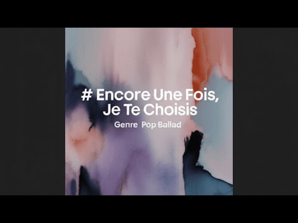 Encore Une Fois, Je Te Choisis 1