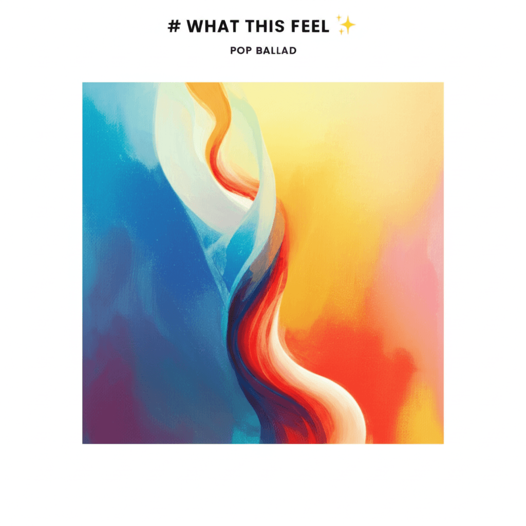What This Feel ✨ 1