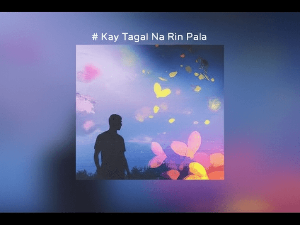 Kay Tagal Na Rin Pala 2