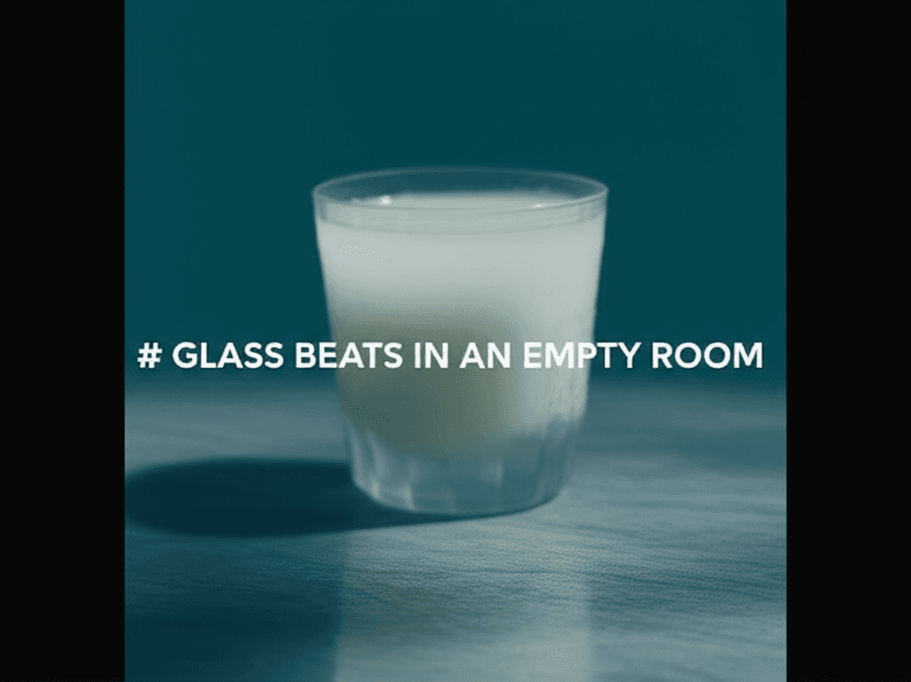 Glass Beats in an Empty Room 1