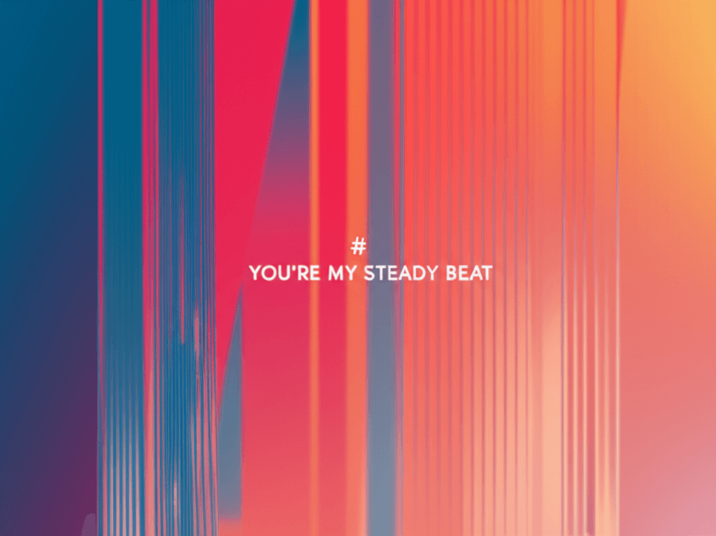You're My Steady Beat 2