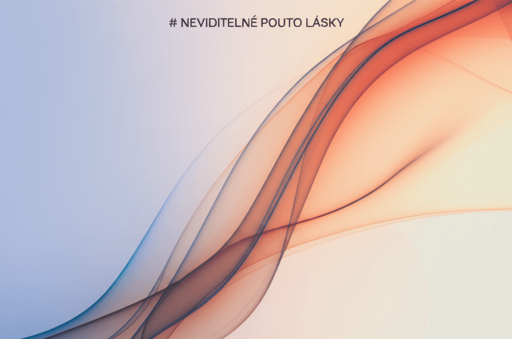 Neviditelné Pouto Lásky 1