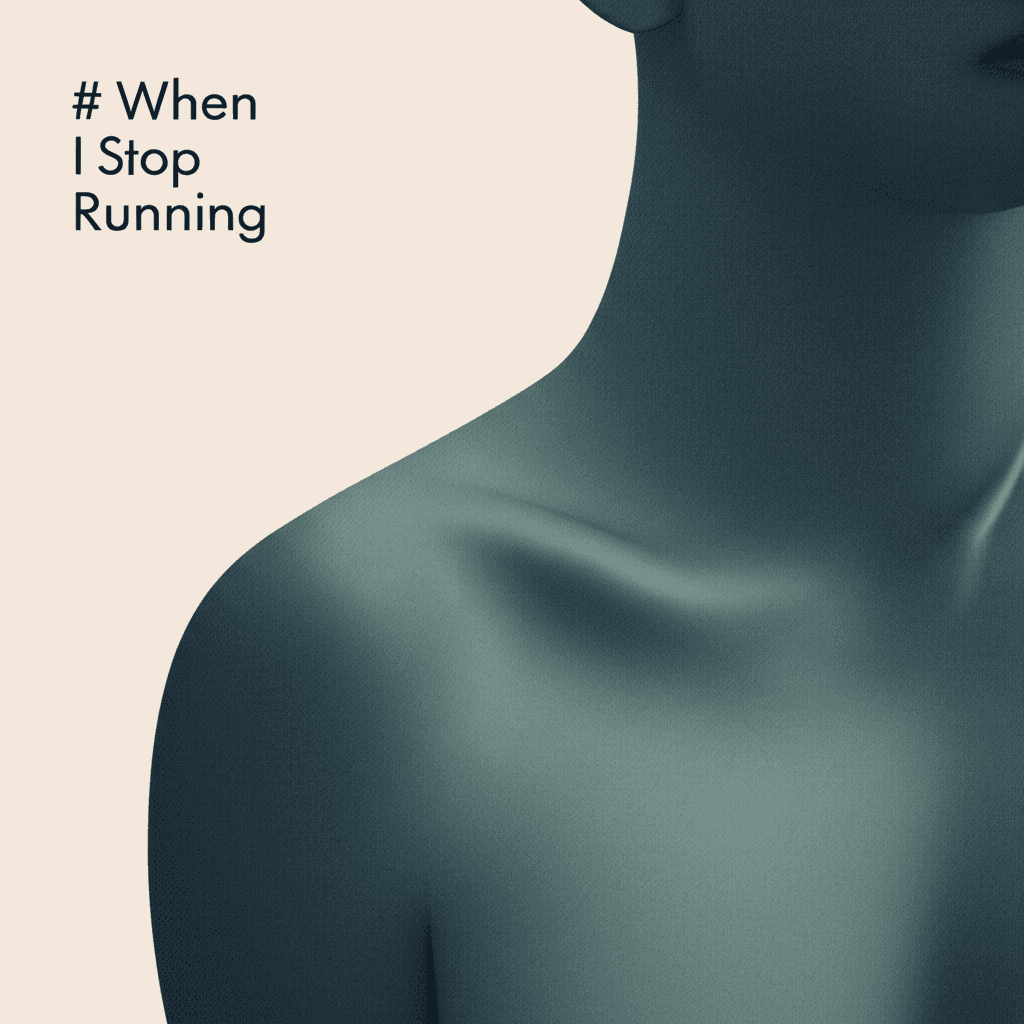 When I Stop Running 1