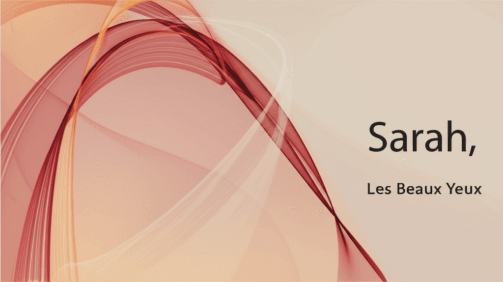 Sarah, Les Beaux Yeux 1