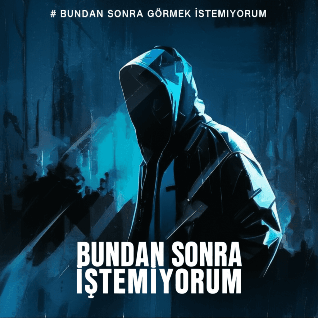 Bundan Sonra Görmek İstemiyorum 1