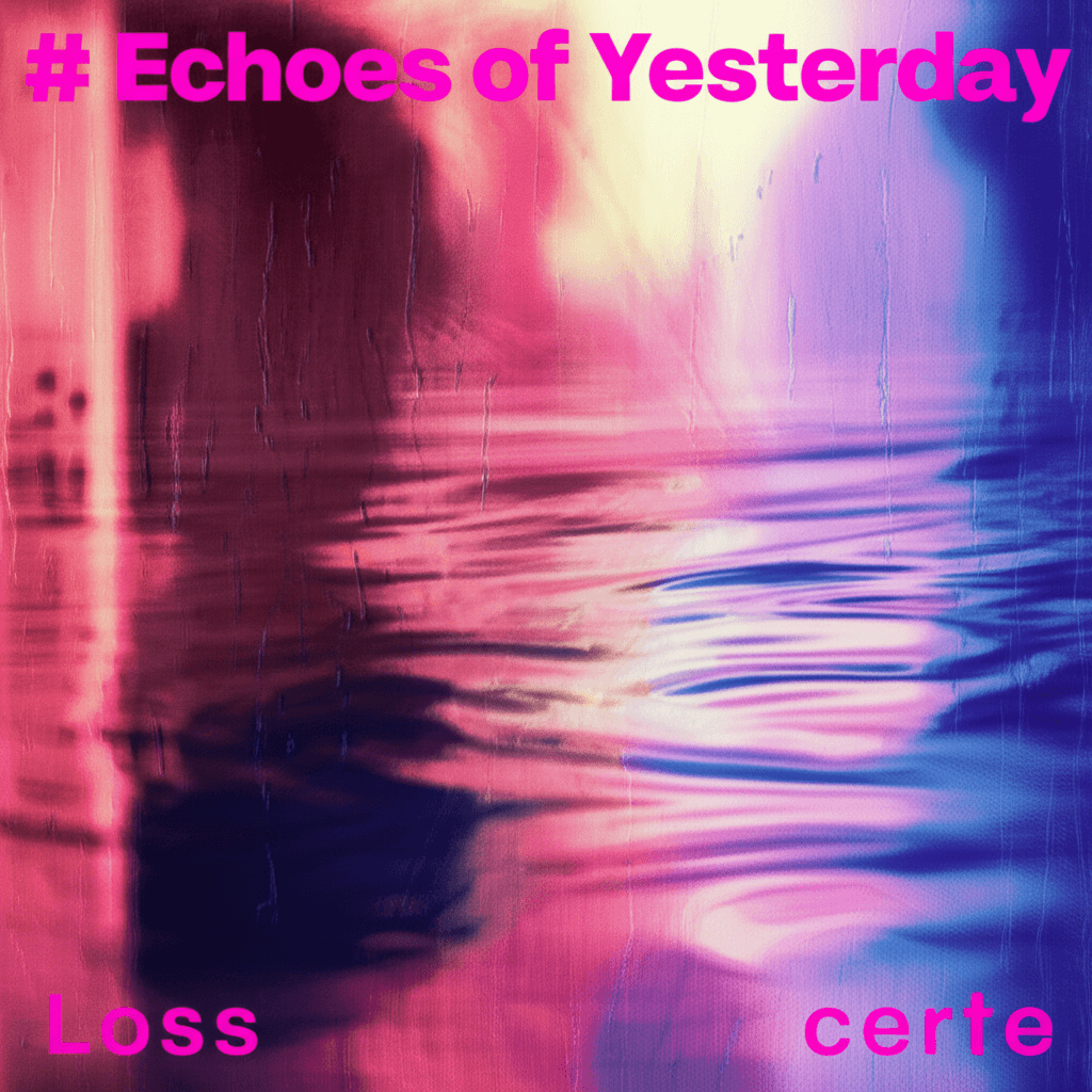 Echoes of Yesterday 1