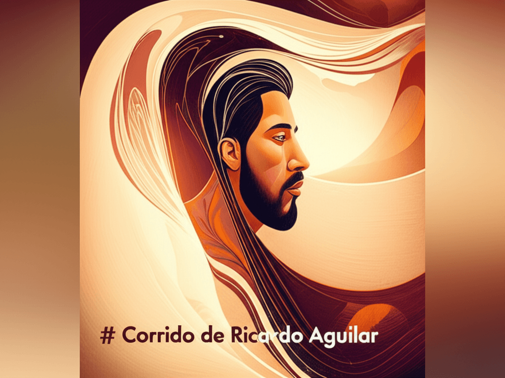 Corrido de Ricardo Aguilar