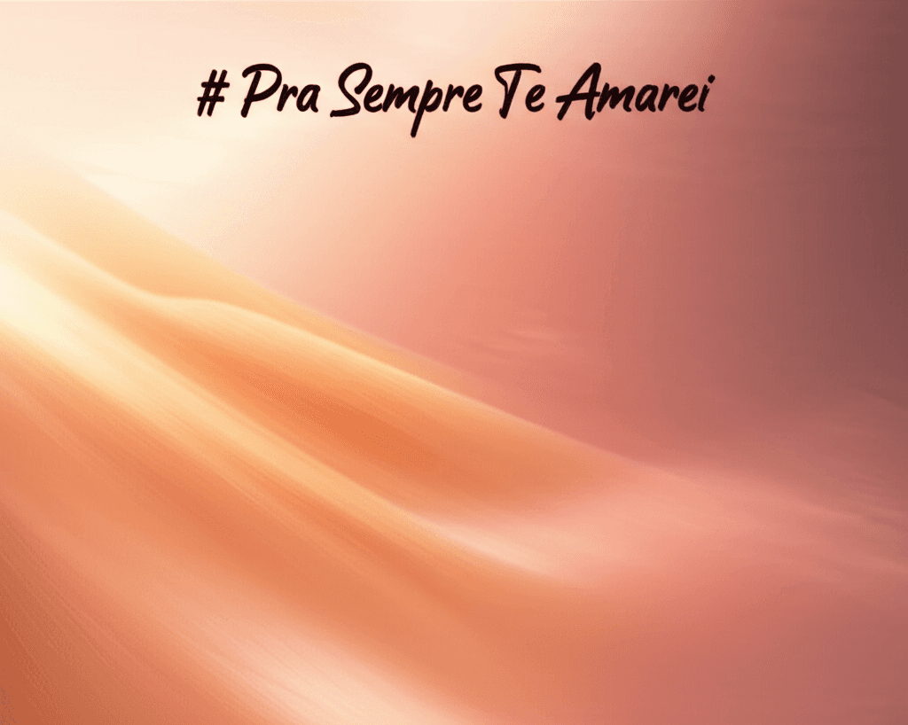 Pra Sempre Te Amarei 2