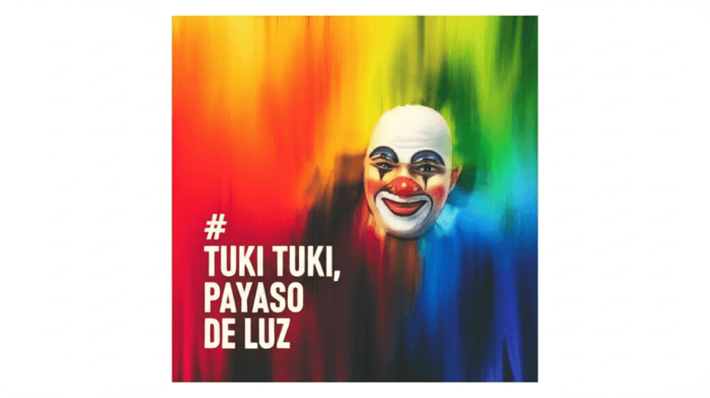 Tuki Tuki, Payaso de Luz
