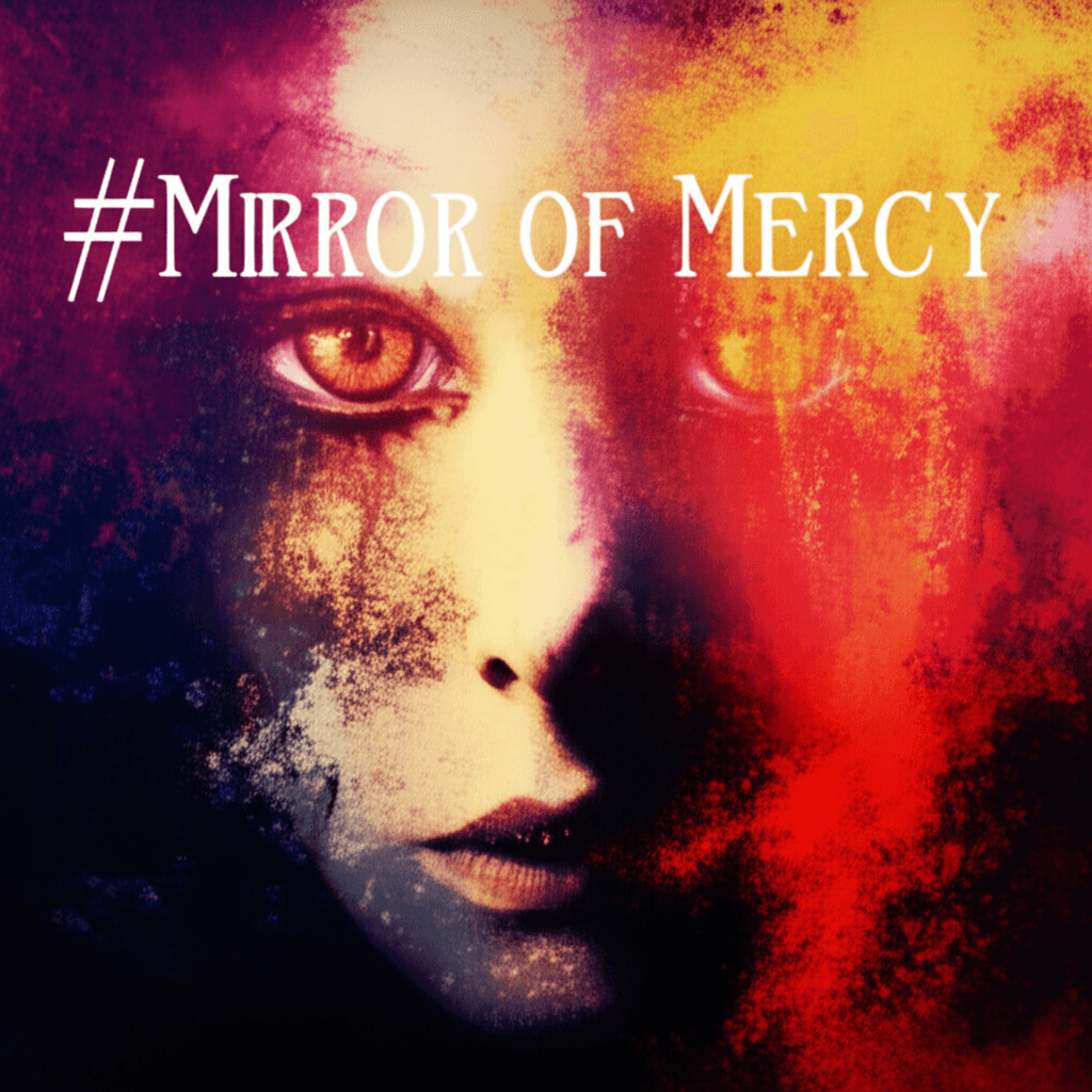 Mirror of Mercy 1
