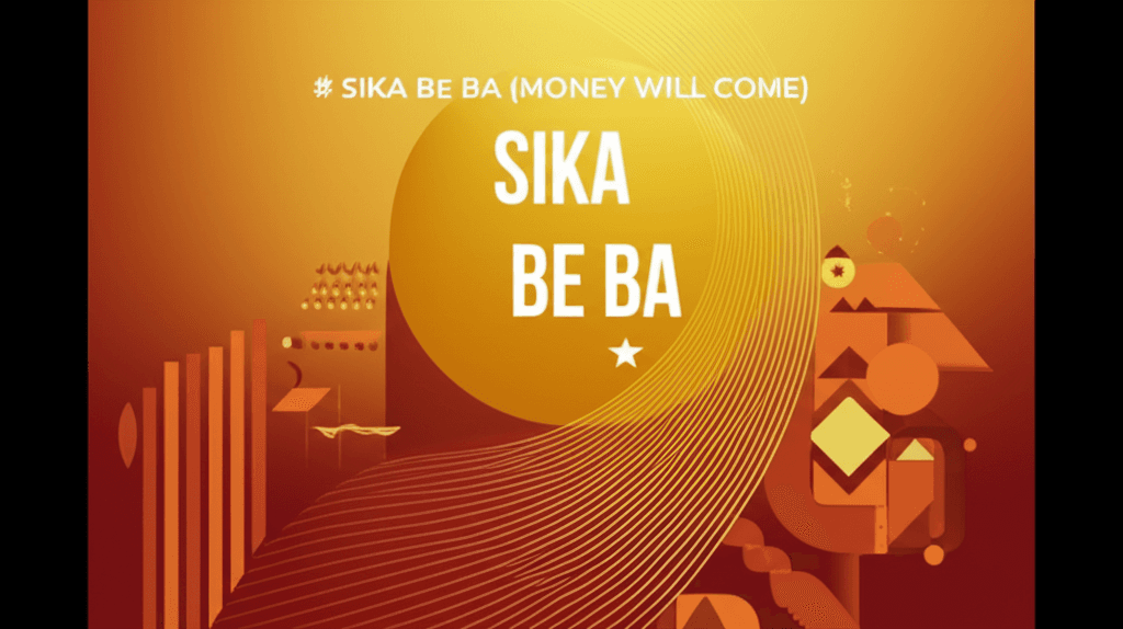 Sika Bɛ Ba (Money Will Come) 2