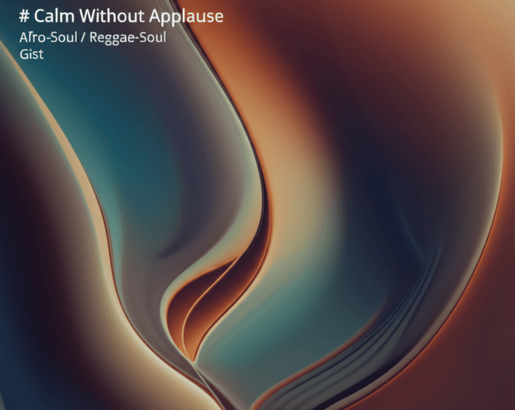 Calm Without Applause 1