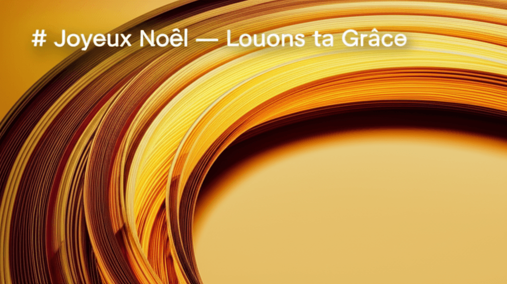 Joyeux Noël — Louons ta Grâce