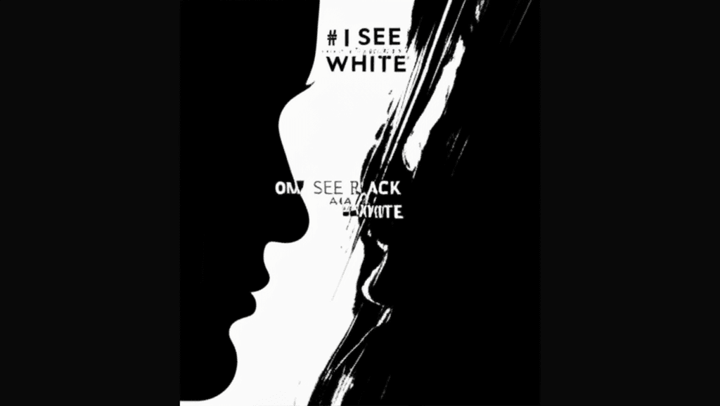 I See Black and White