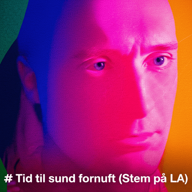 Tid til sund fornuft (Stem på LA) 1