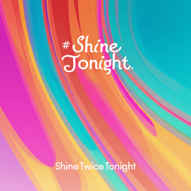 Shine Twice Tonight 2